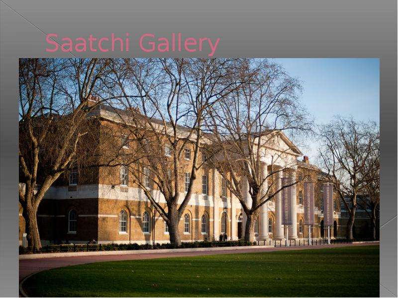Saatchi Gallery The Saatchi