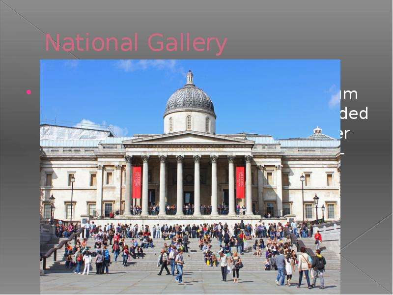 National Gallery The National