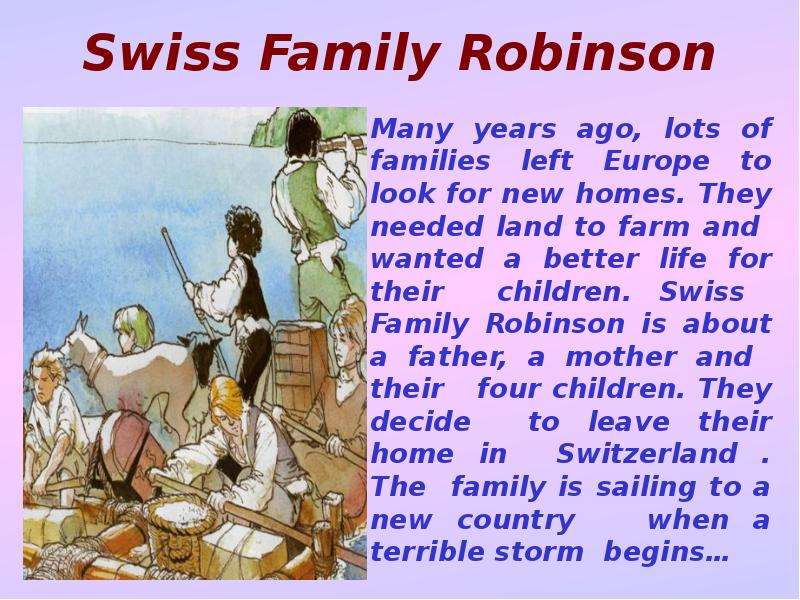 Swiss Family Robinson Many