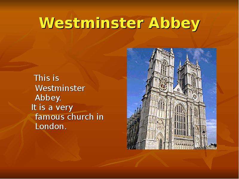 Westminster Abbey This is