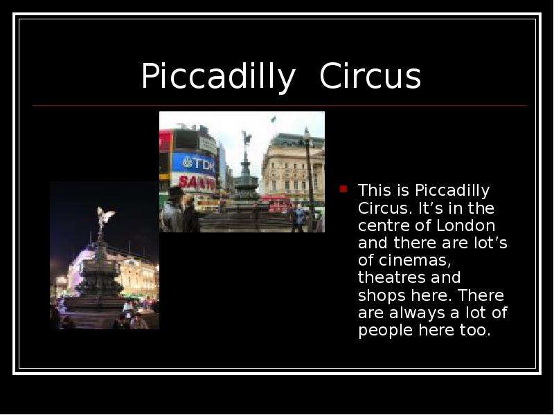 Piccadilly Circus This is