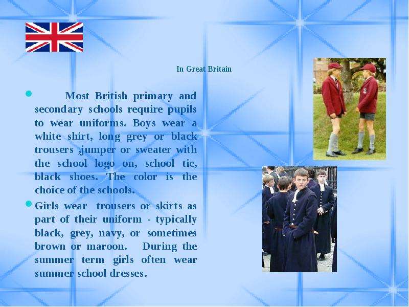 In Great Britain Most British