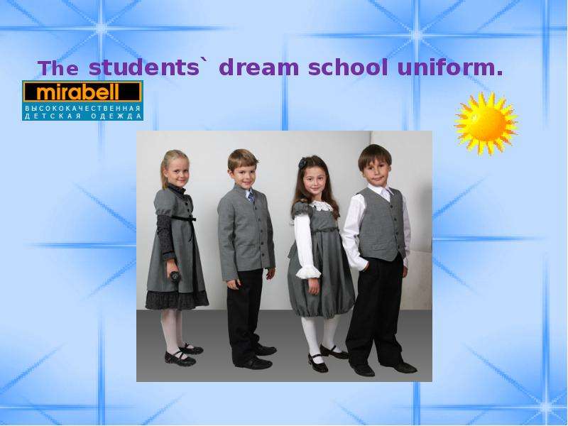 The students dream school