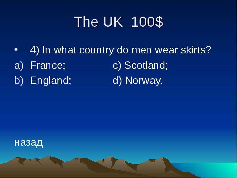 The UK In what country do men