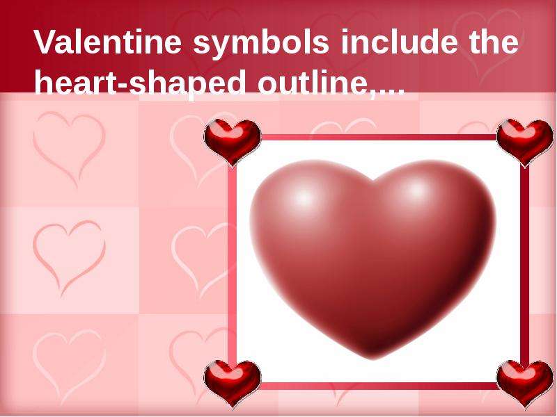 Valentine symbols include the