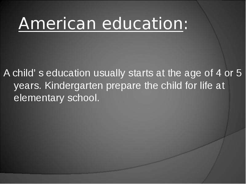 American education A child s