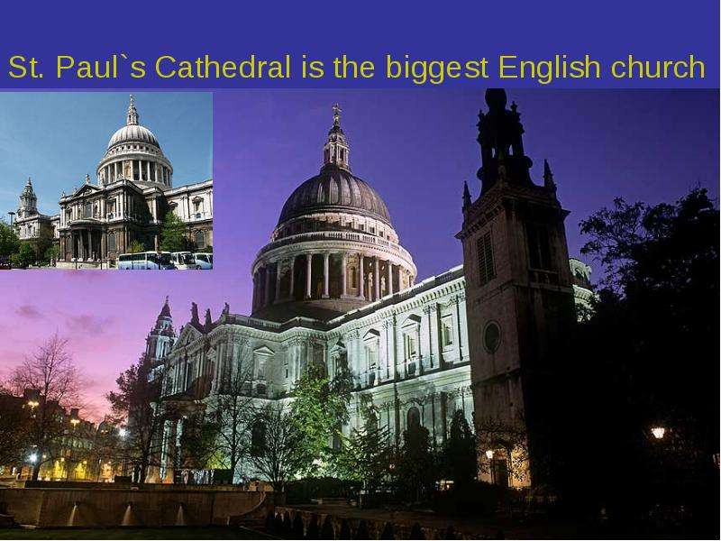 St. Paul s Cathedral is the