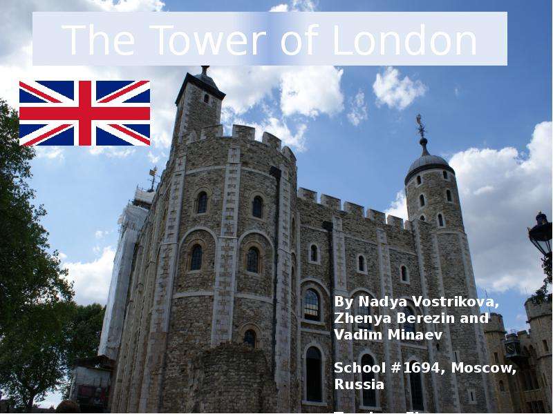 Презентация К уроку английского языка "The Tower of London" - скачать