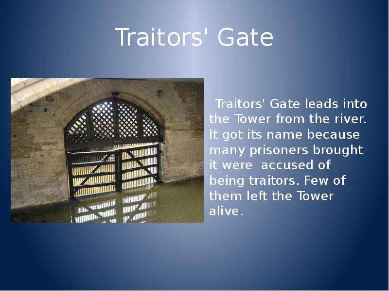 Traitors Gate Traitors Gate
