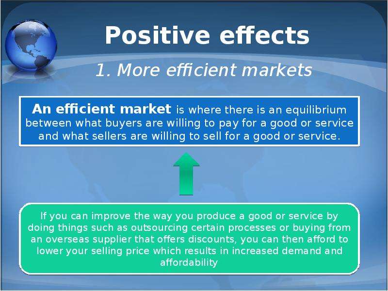 Positive effects . More