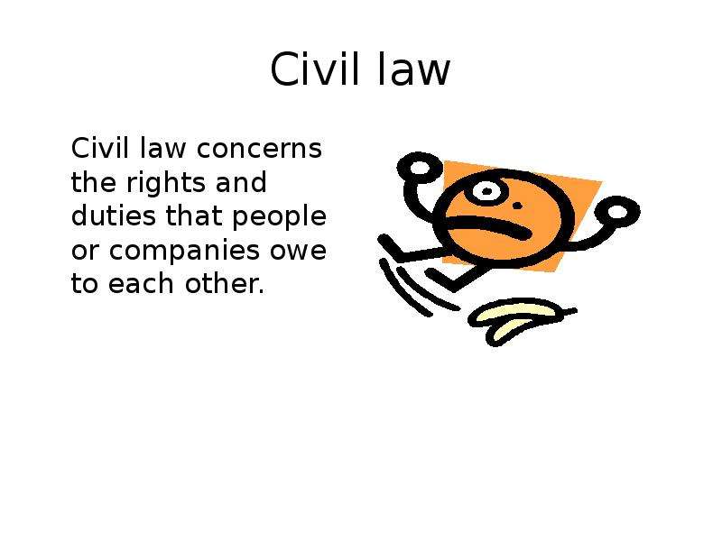 Civil law Civil law concerns
