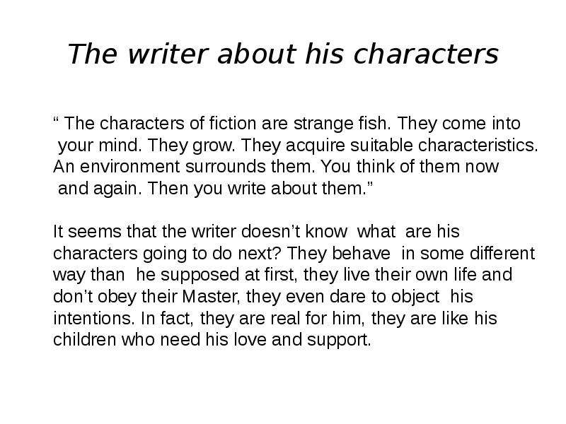 The writer about his