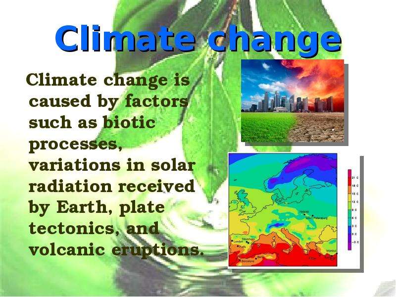 Climate change Climate change