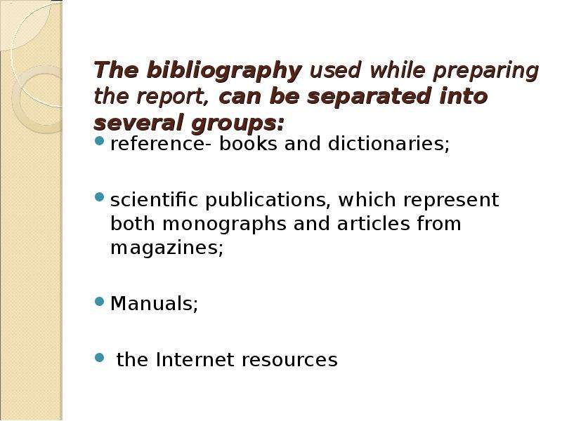 The bibliography used while