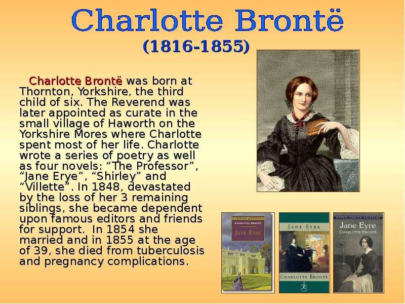 Charlotte Bront was born at