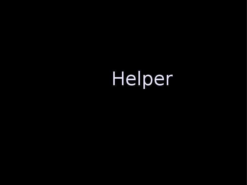 Helper