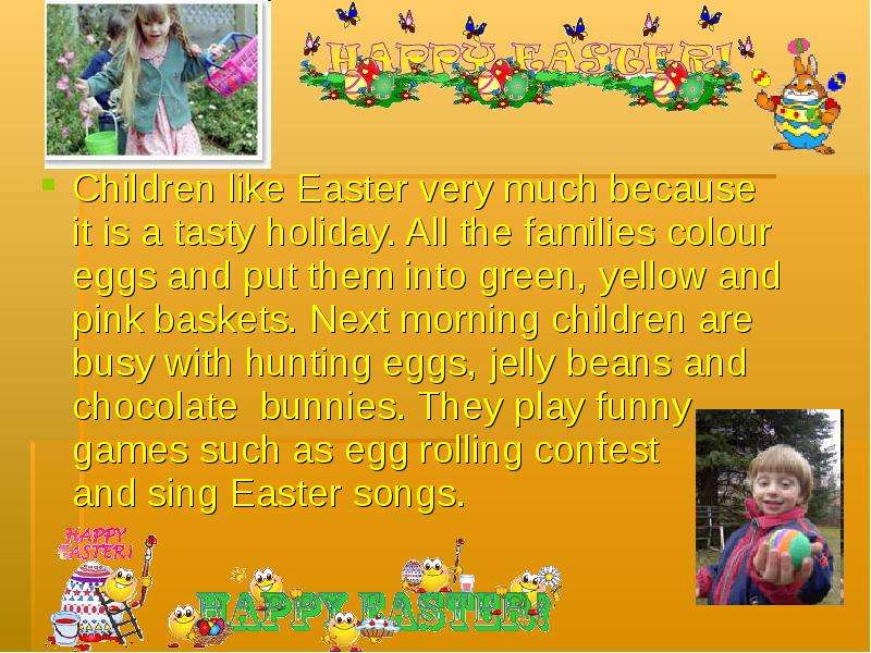 Children like Easter very