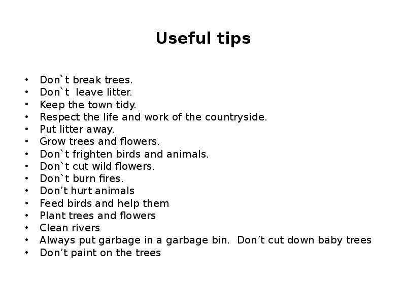 Useful tips Don t break