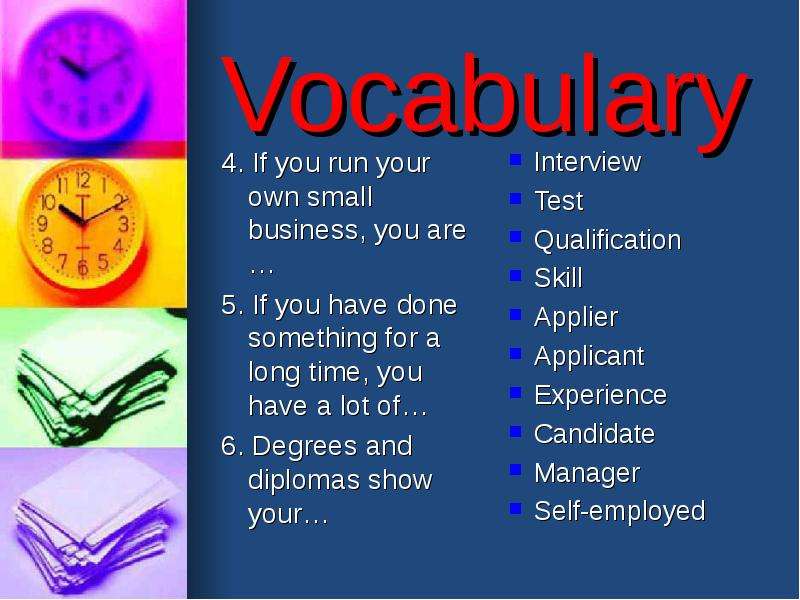 Vocabulary . If you run your