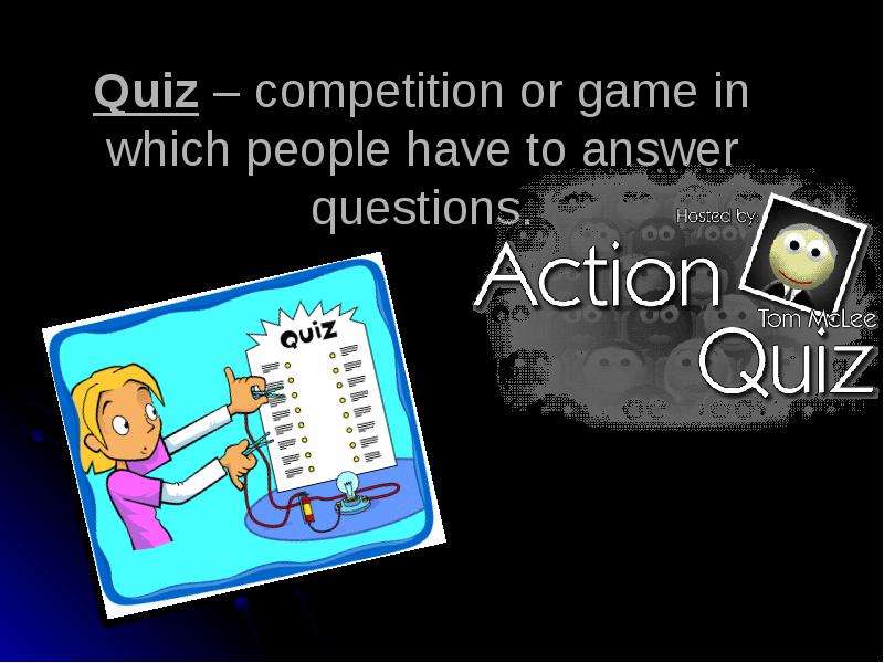 Quiz competition or game in