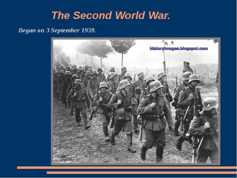 Презентация The Second World War. Began on 3 September 1939.