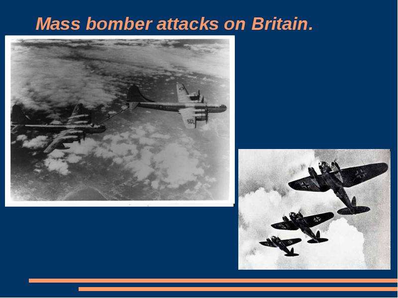 Mass bomber attacks on