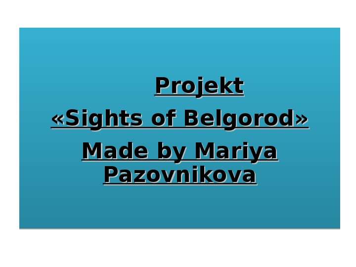 Projekt Sights of Belgorod