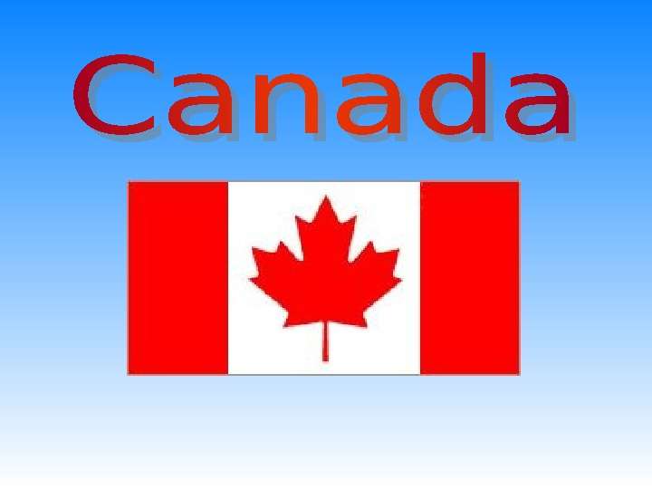 Презентация Канада - Презентация к уроку английского языка