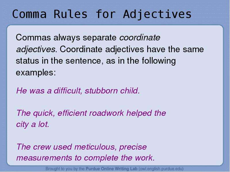 Comma Rules for Adjectives