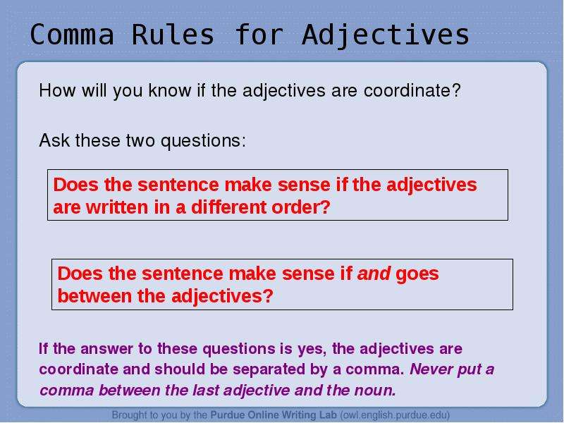 Comma Rules for Adjectives