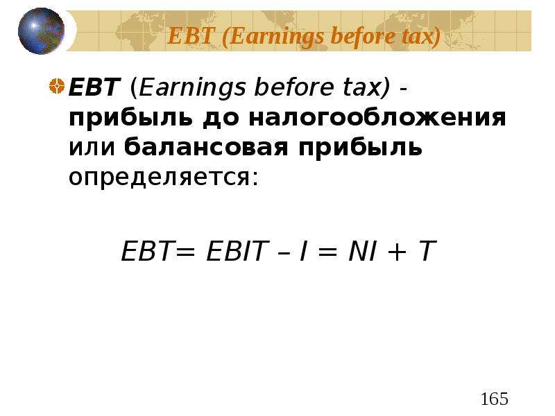 EBT Earnings before tax EBT