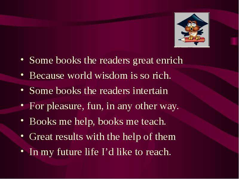 Some books the readers great