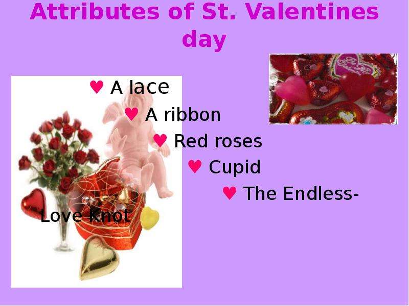 Attributes of St. Valentines