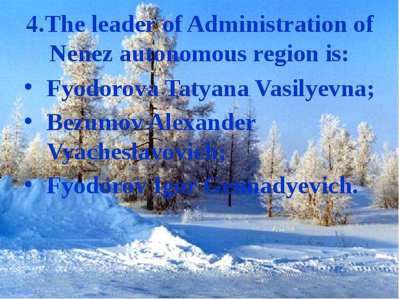 .The leader of Administration