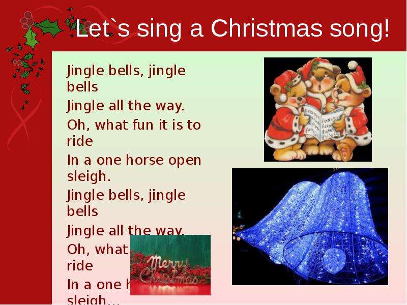 Let s sing a Christmas song!