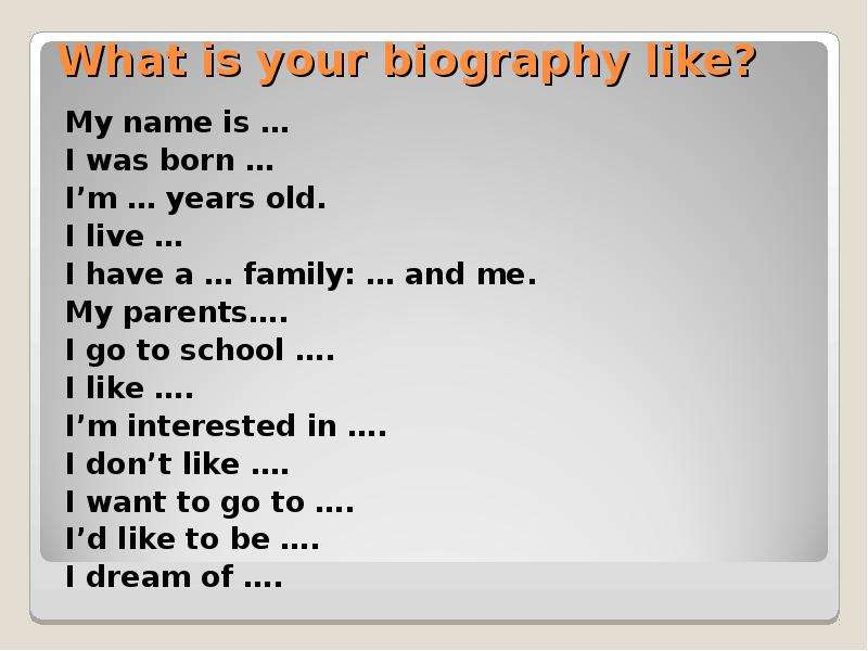 What is your biography like?