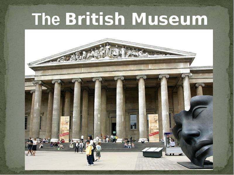 Презентация К уроку английского языка "The British Museum" - скачать