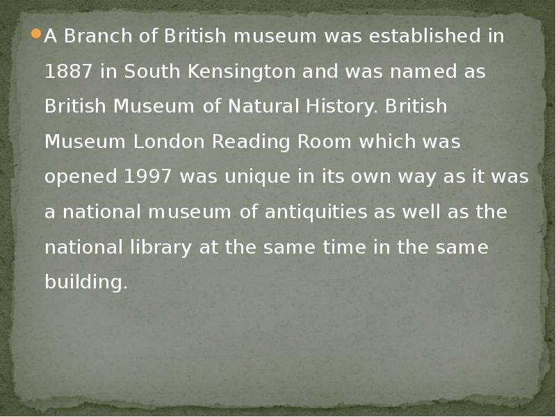 A Branch of British museum