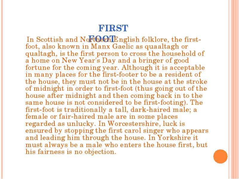 FIRST FOOT In Scottish and