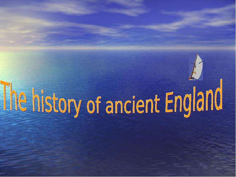 Презентация К уроку английского языка "The history of ancient England" - скачать