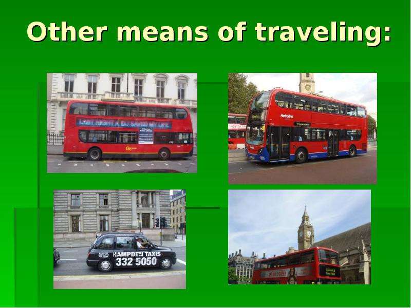 Other means of traveling