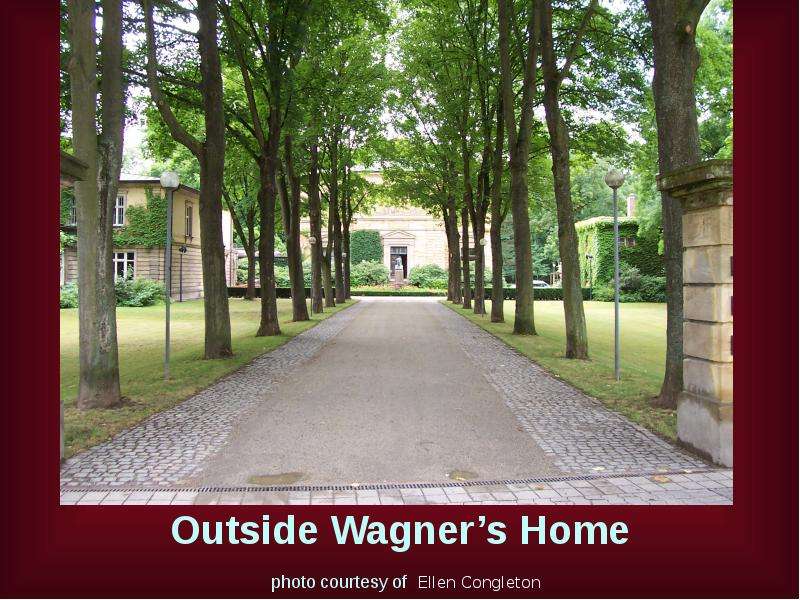 Outside Wagner s Home photo