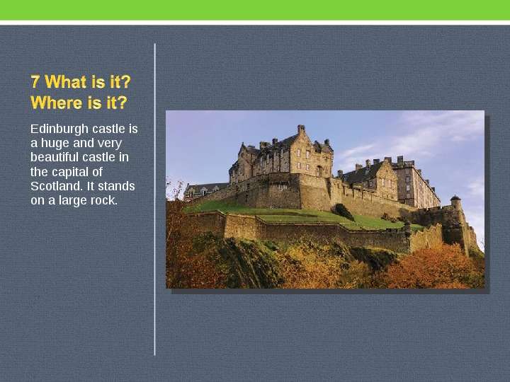Edinburgh castle is a huge