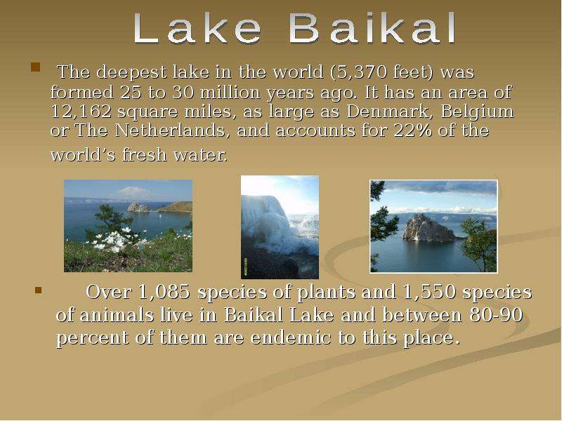 The deepest lake in the world