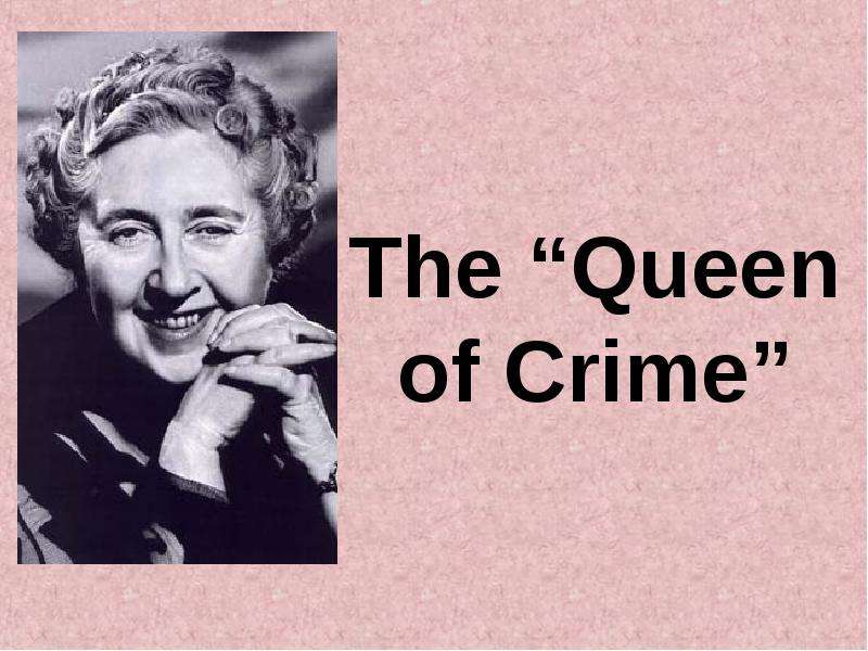 Презентация The Queen of Crime
