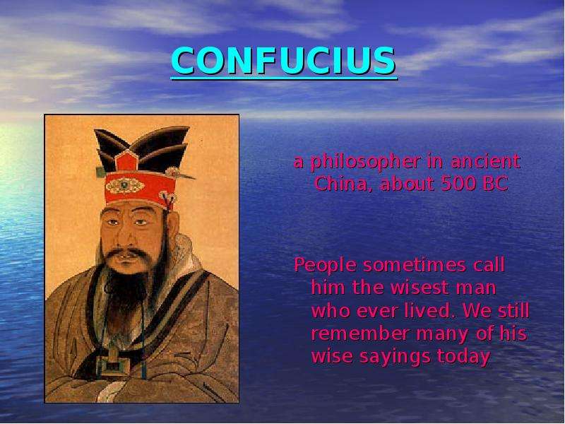 CONFUCIUS a philosopher in
