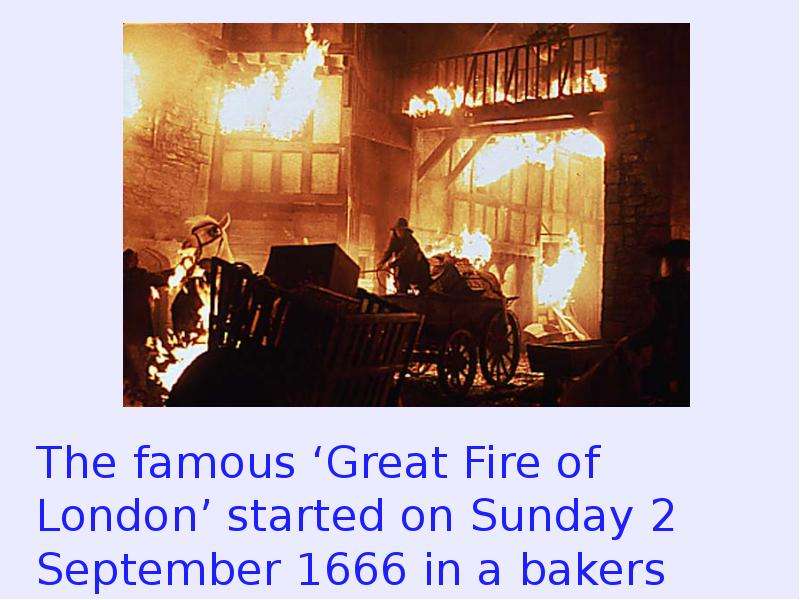 The famous Great Fire of