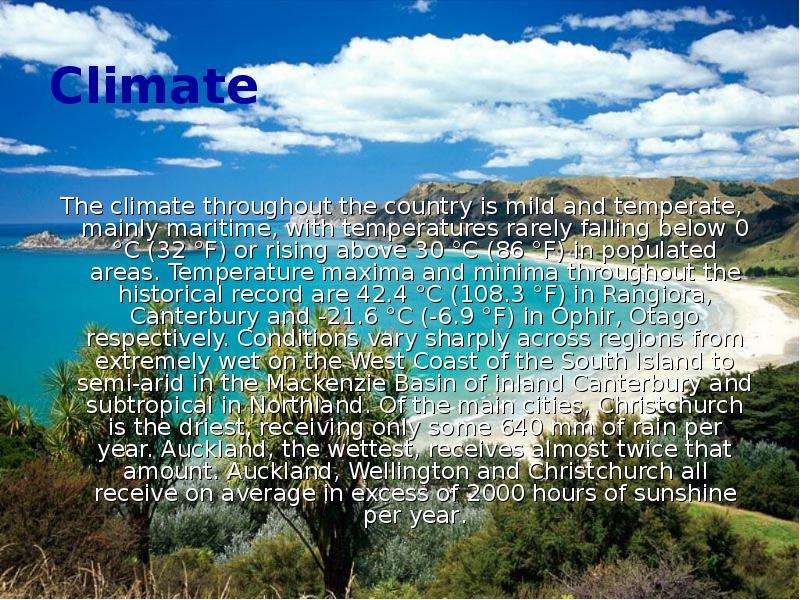 Climate The climate