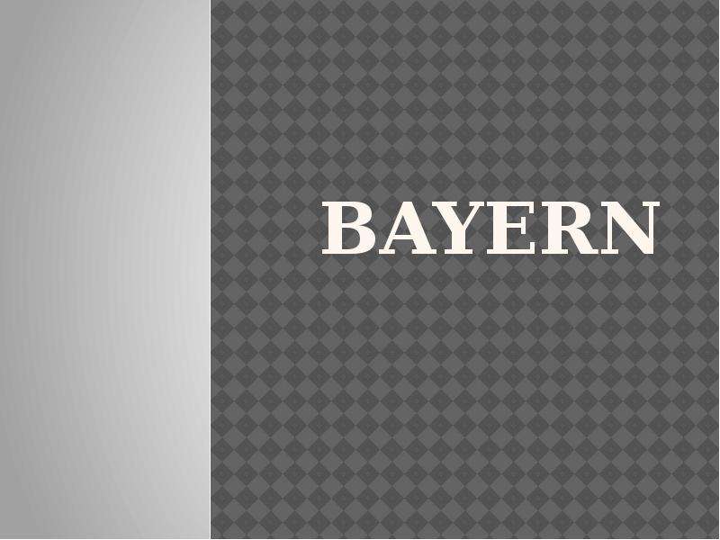 Презентация Презентация Бавария Bayern