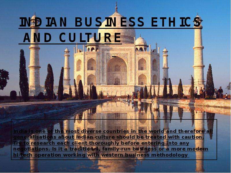 Indian Business Ethics and